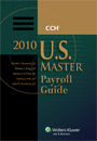 U.S. Master&trade; Payroll Guide, 2010 Edition