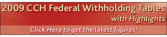 2009 Federal Withholding Tables with Highlights Update Now Available